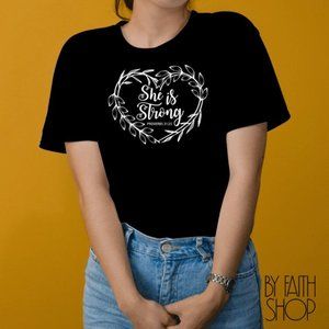 She is Strong Unisex T-shirt Faith based Graphic